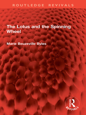 cover image of The Lotus and the Spinning Wheel